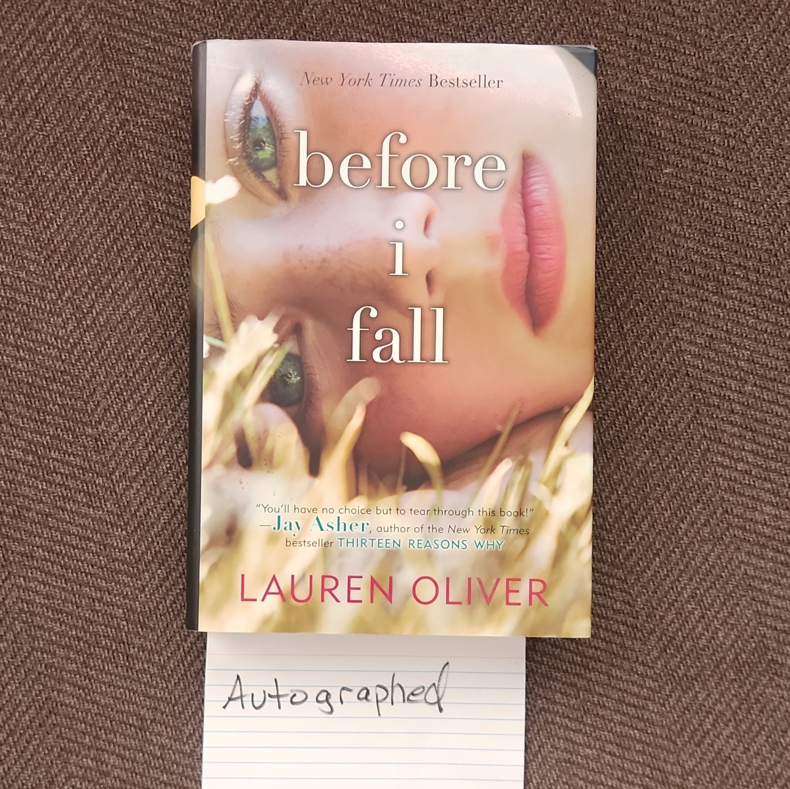 Before I Fall by Lauren Oliver 2010 Hardcover Signed & Inscribed Before I Fall by Lauren Oliver 2010 Hardcover Signed & Inscribed
