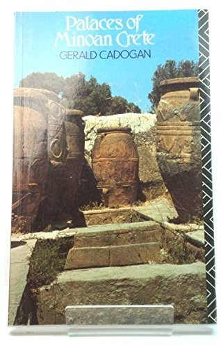 Palaces of Minoan Crete By Gerald Cadogan. 9780415065856