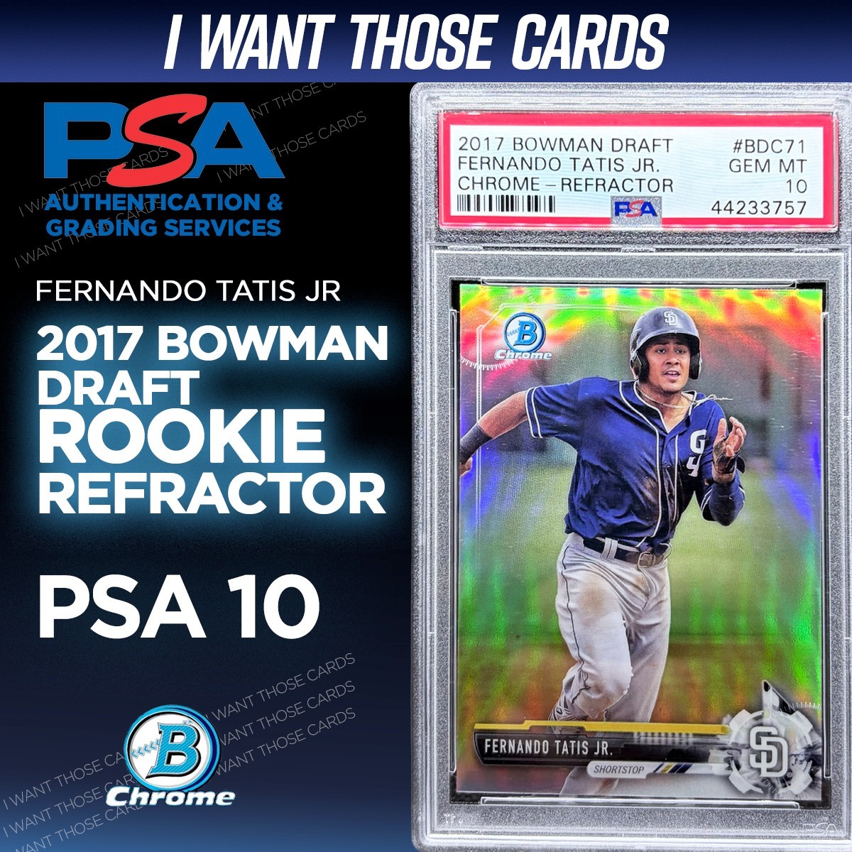 PSA 10 FERNANDO TATIS JR ROOKIE REFRACTOR 2017 Bowman Draft 💎 PSA 10