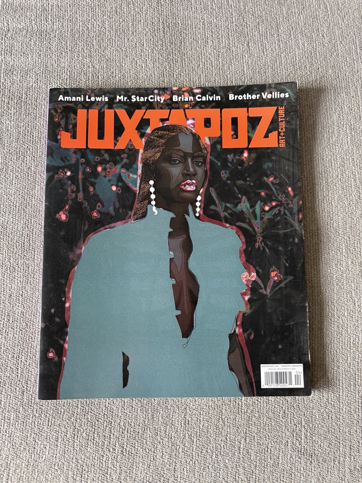 JUXTAPOZ Art & Culture Magazine - Issue 216 Winter 2021 JUXTAPOZ Art & Culture Magazine - Issue 216 Winter 2021