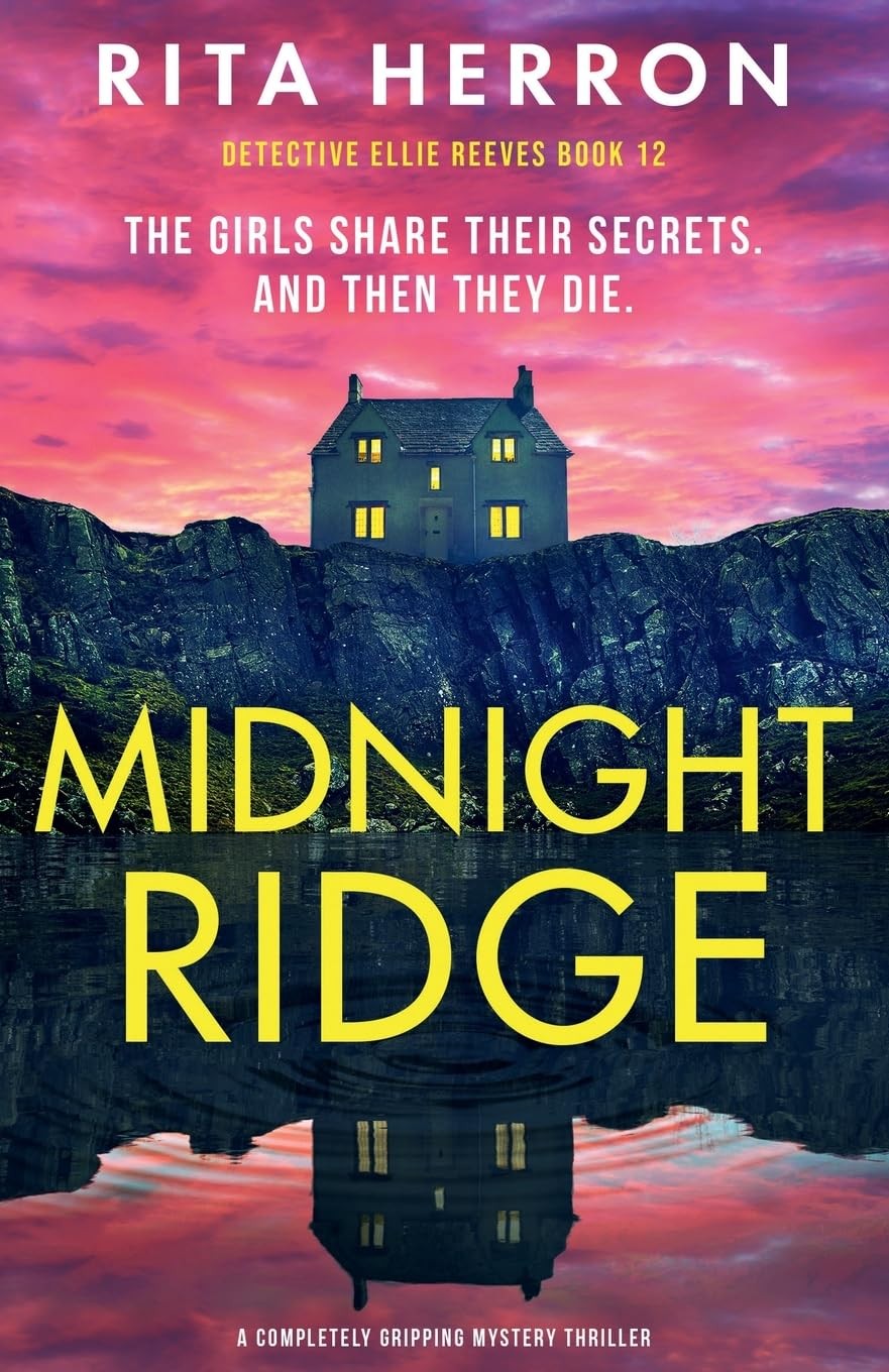 Midnight Ridge: A completely gripping mystery thriller (Detective Ellie Reev... Midnight Ridge: A completely gripping mystery thriller (Detective Ellie Reev...