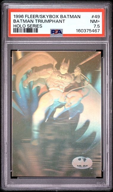 1996 Fleer/Skybox Batman #49 Batman Triumphant Holo Series : PSA 7.5 1996 Fleer/Skybox Batman #49 Batman Triumphant Holo Series : PSA 7.5