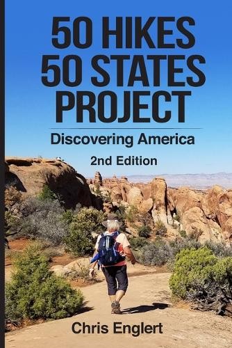 Chris Englert 50 Hikes. 50 States Project (Paperback) (UK IMPORT)