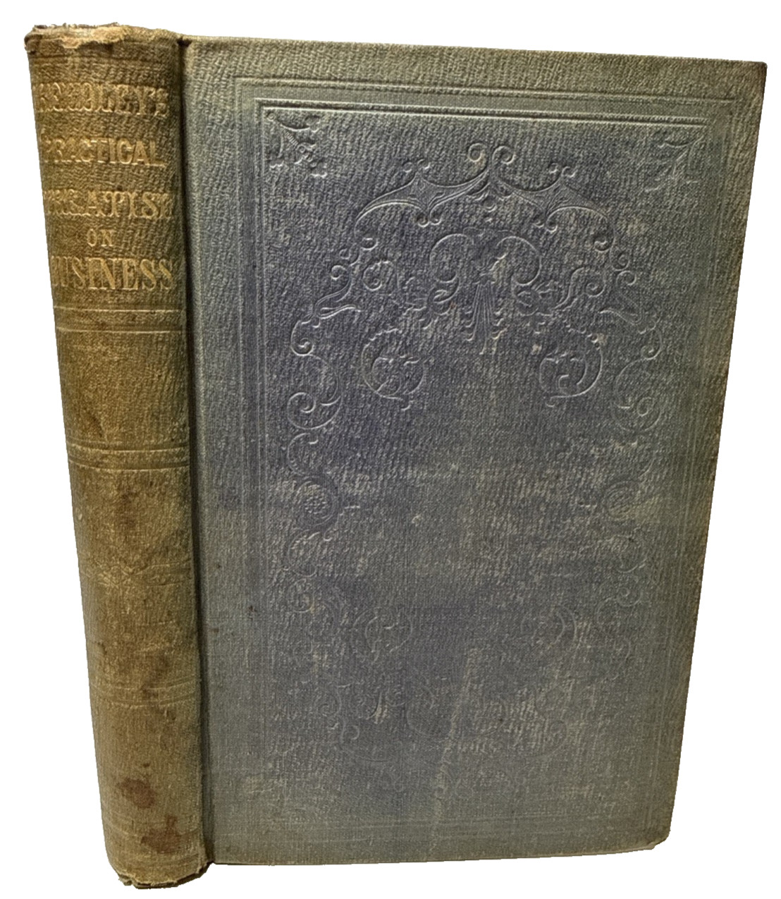 Practical Treatise on Business Get Spend Money Edwin Freedley 1853 Antique Book