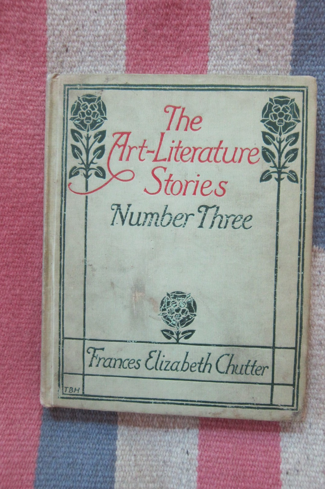Antique 1905 The Art-Literature Stories Number Three frances Elizabeth Chutter 
