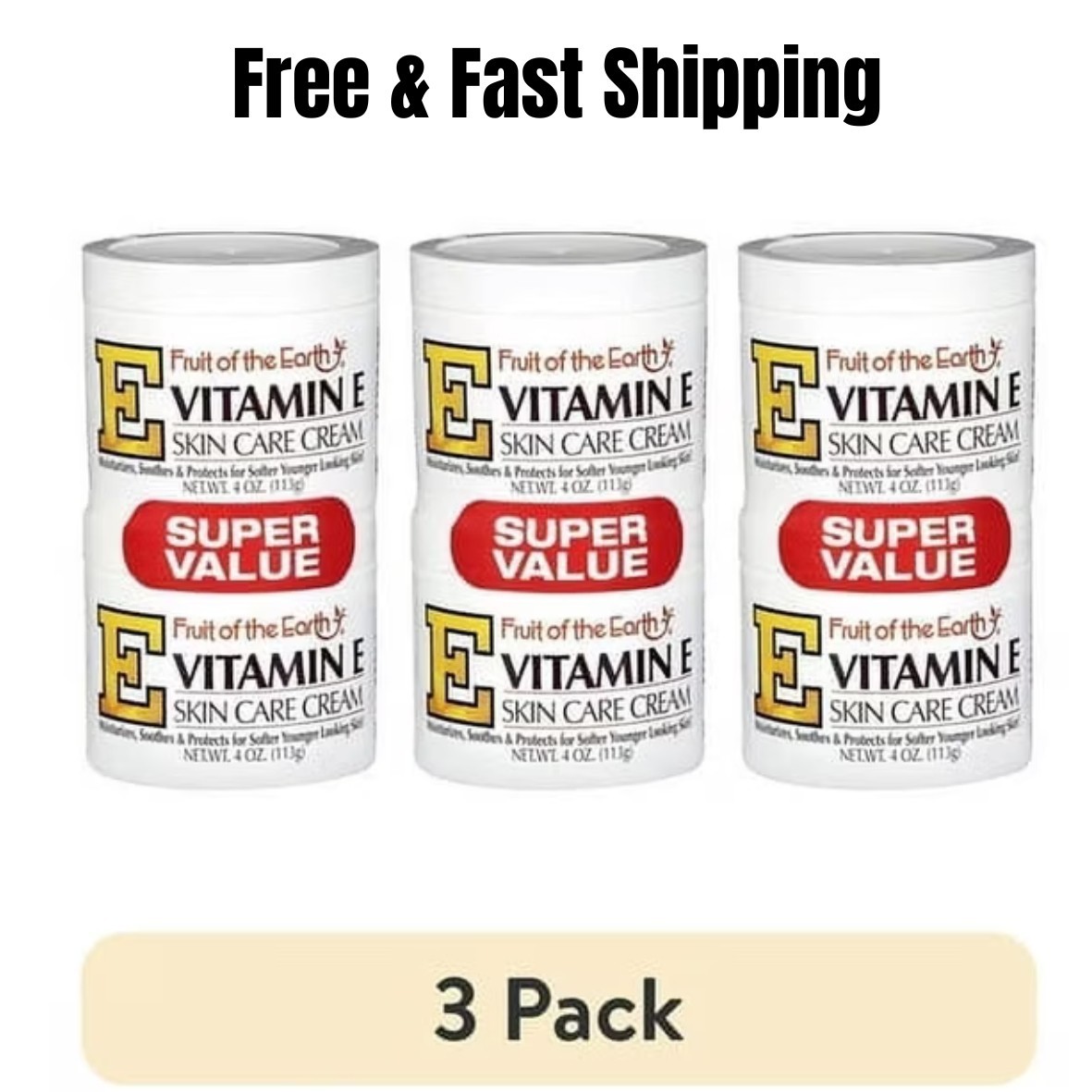 Fruit of the Earth Vitamin E Skin Care Cream Super Value, 4 Oz., PACK of 3 Fruit of the Earth Vitamin E Skin Care Cream Super Value, 4 Oz., PACK of 3