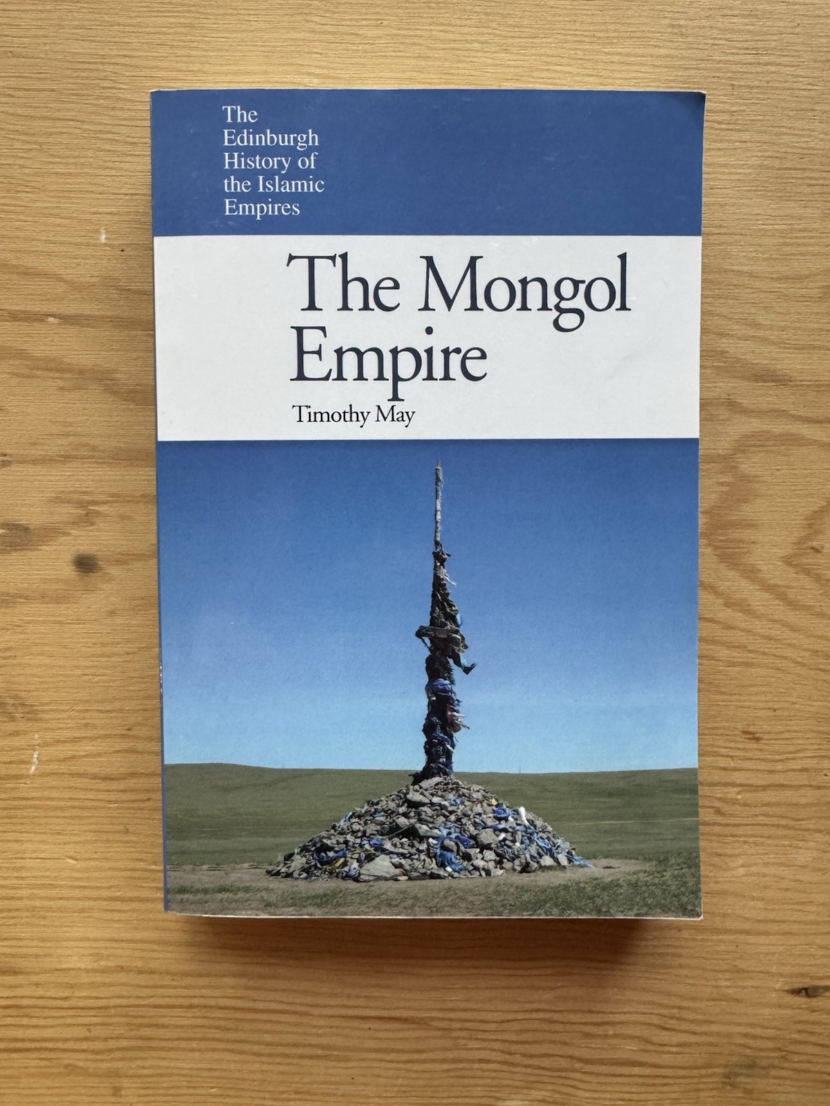 The Mongol Empire by Timothy May - Brand New