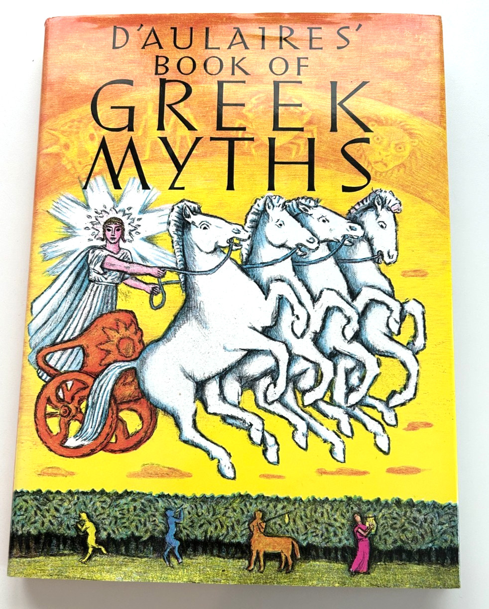 D\'Aulaires Book of Greek Myths by Edgar Parin d\'Aulaire and Ingri d\'Aulaire...