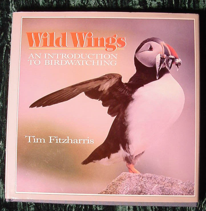Wild Wings An Introduction to Bird Watching by Tim Fitzharris 1992 Hardcover NEW