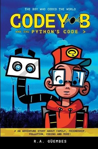 R a Güembes Jacob Güembes Codey B and the Python's Code (Paperback) (UK IMPORT) R a Güembes Jacob Güembes Codey B and the Python's Code (Paperback) (UK IMPORT)