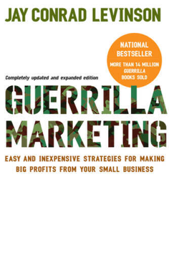 Guerilla Marketing: Easy and Inexpensive Strategies for Making Big - ACCEPTABLE Guerilla Marketing: Easy and Inexpensive Strategies for Making Big - ACCEPTABLE