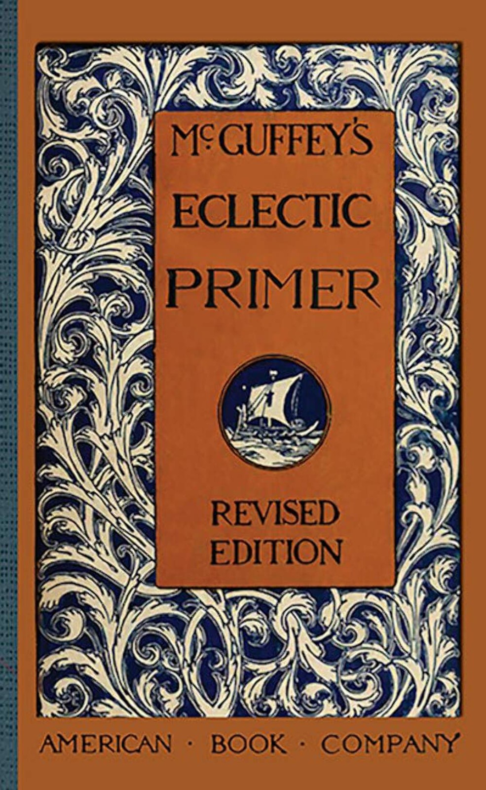NEW Applewood Books McGuffey's Eclectic Primer,  9781429040990 McGuffey Readers