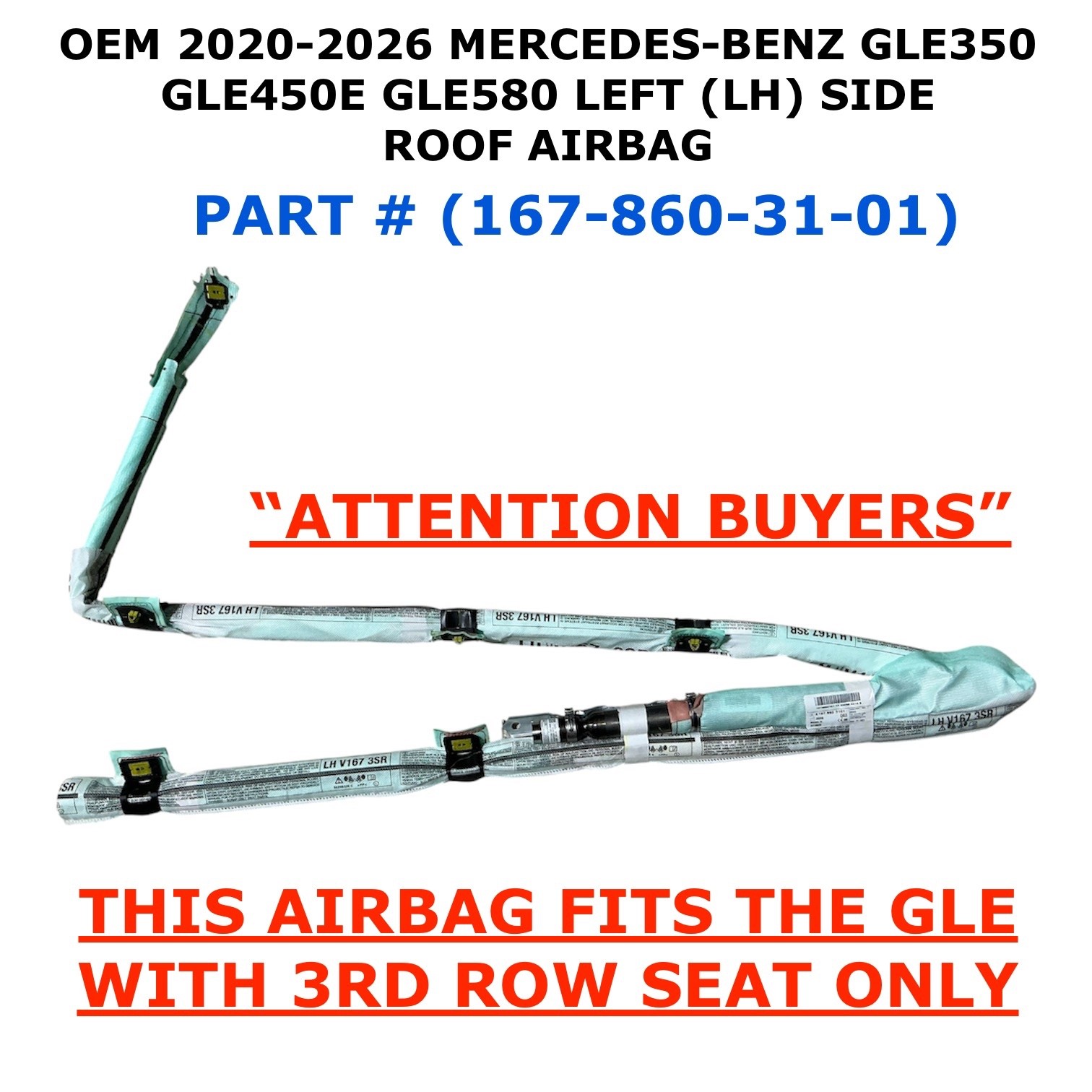 2020-2026 Mercedes-Benz GLE 350 left side roof airbag 167-860-31-01