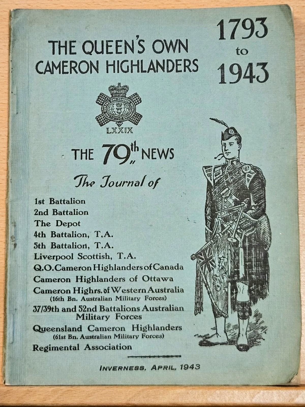 The 79th NEWS the Journal of the Queen`s Own Cameron Highlanders April 1943