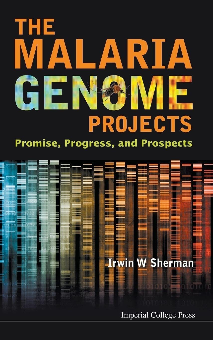 Malaria Genome Projects Irwin W Sherman 1st Ed HC NEW Genetics Medical Science