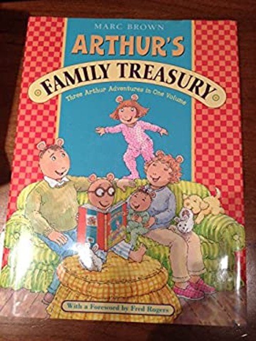 Arthur\'s Family Treasury Marc Brown Arthur\'s Family Treasury Marc Brown