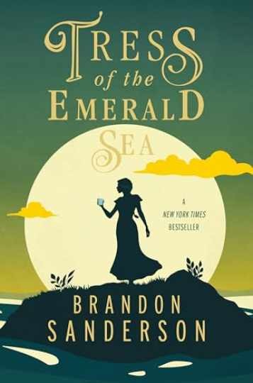 Tress of the Emerald Sea: A - Paperback, by Sanderson Brandon - Very Good Tress of the Emerald Sea: A - Paperback, by Sanderson Brandon - Very Good