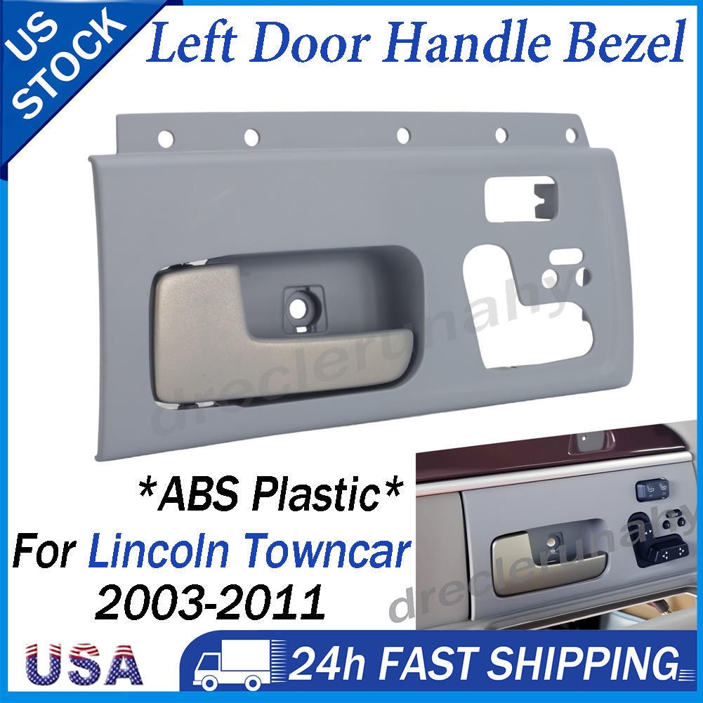 For 2003-2011 Lincoln Towncar Left Side Front Door Handle Bezel Heat-Air-Memory
