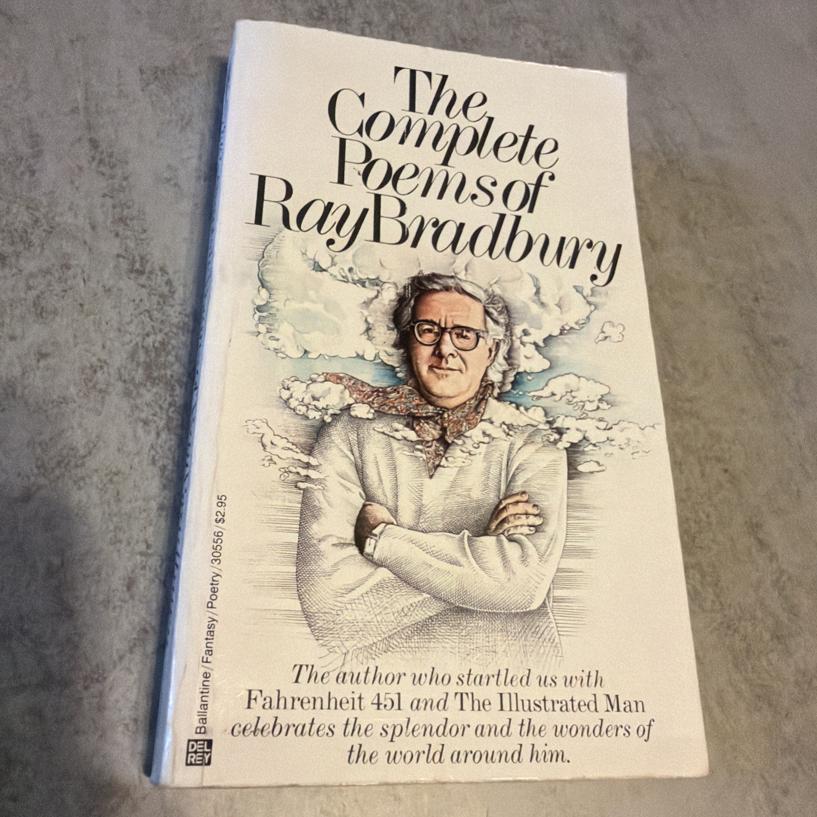 The Complete Poems of Ray Bradbury, Nice Copy by Ray Bradbury 1982, Mass Market The Complete Poems of Ray Bradbury, Nice Copy by Ray Bradbury 1982, Mass Market