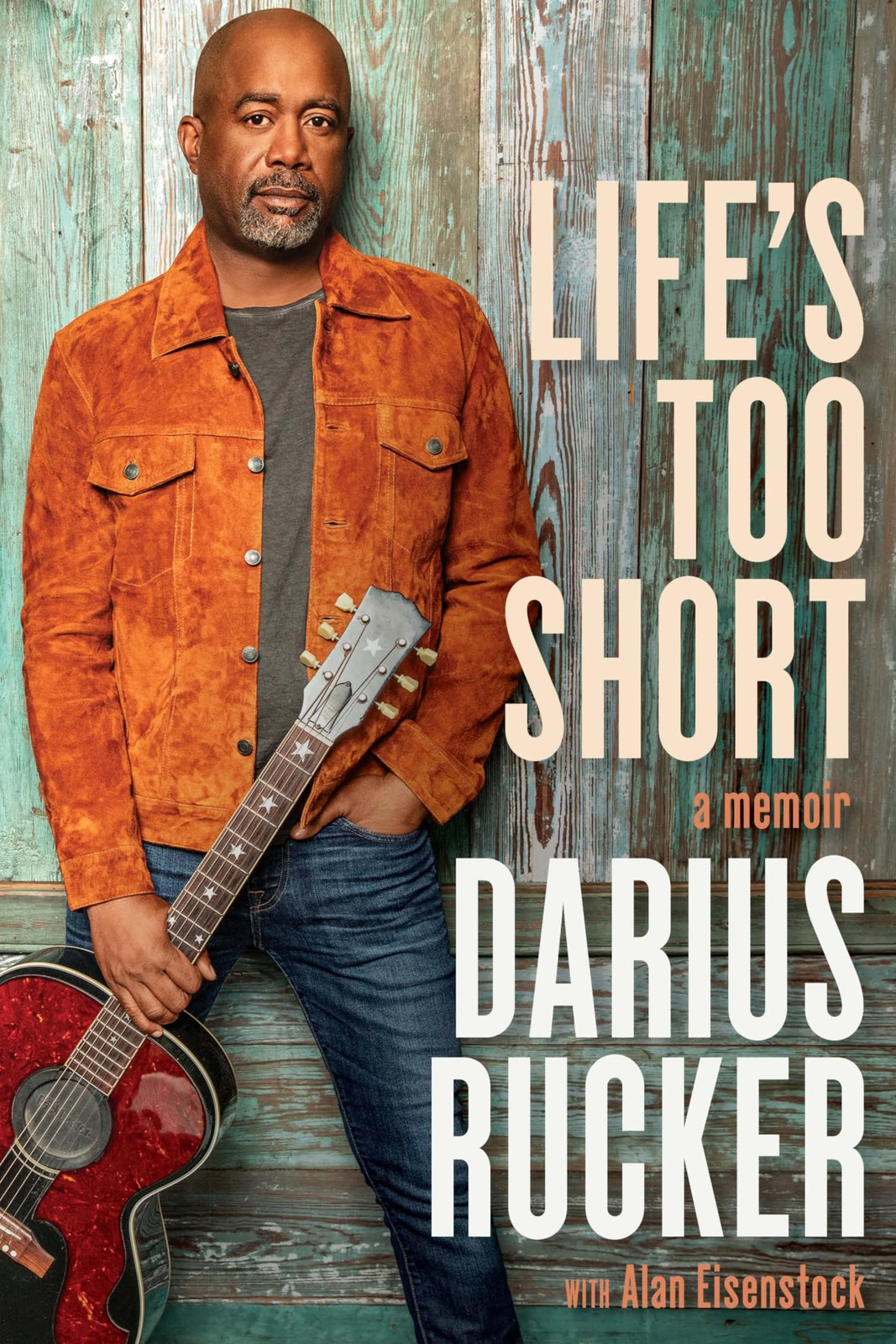 Life\'s Too Short: A Memoir Rucker, Darius