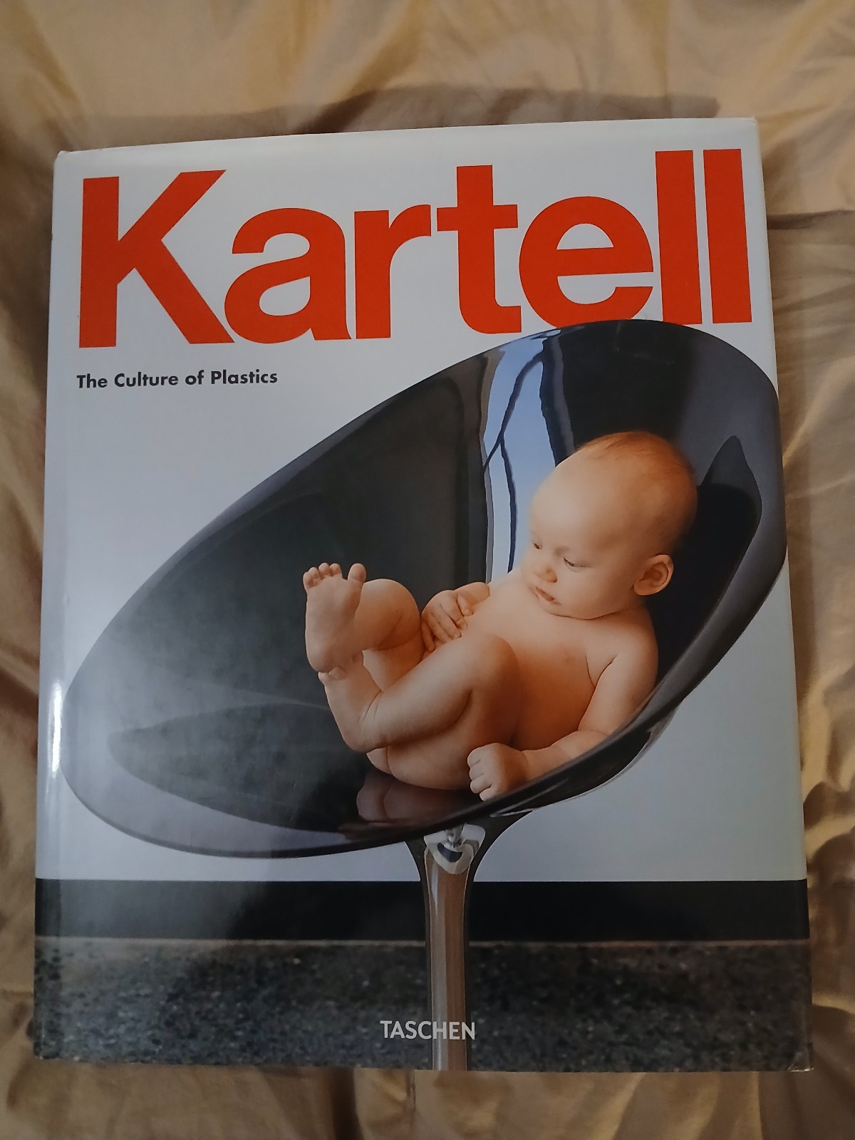 Kartell by Hans Werner Holzwarth (2013, HCDJ) Design Plastics Modernism Taschen Kartell by Hans Werner Holzwarth (2013, HCDJ) Design Plastics Modernism Taschen