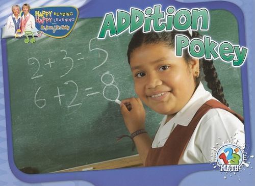 Addition Pokey by Jean R. Feldman and Holly Karapetkova (2010, Trade Paperback) Addition Pokey by Jean R. Feldman and Holly Karapetkova (2010, Trade Paperback)