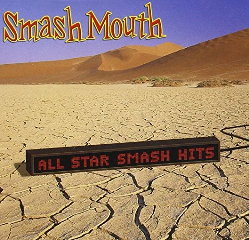 All Star: The Smash Hits, Smash Mouth