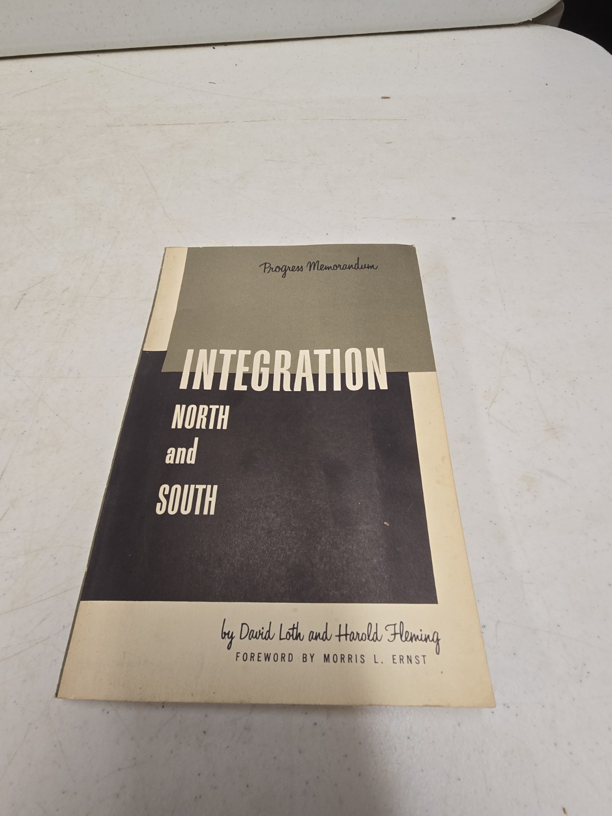 Vintage 1956 Progress Memorandum Integration North & South D Loth & H Fleming Vintage 1956 Progress Memorandum Integration North & South D Loth & H Fleming