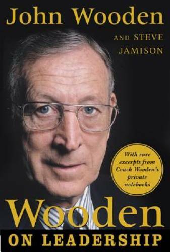 Wooden on Leadership: How to Create a Winning Organization - VERY GOOD