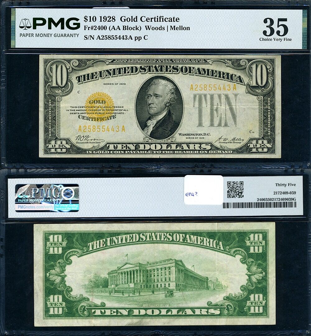 FR. 2400 $10 1928 Gold Certificate A-A Block PMG Choice VF35 NO COMMENTS