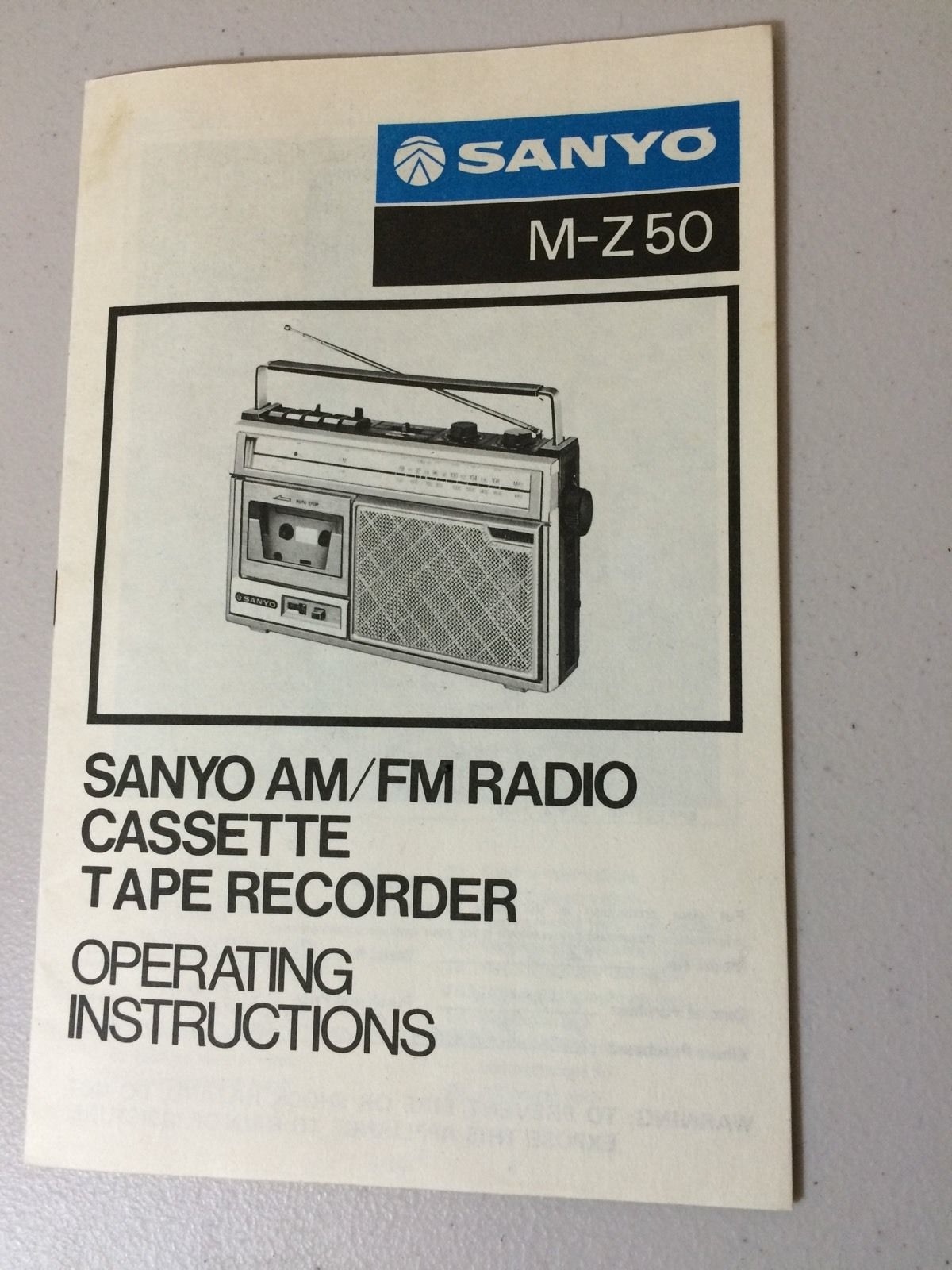 Sanyo M-Z 50 AM/FM Radio Cassette Tape Recorder Operating Instructions Sanyo M-Z 50 AM/FM Radio Cassette Tape Recorder Operating Instructions