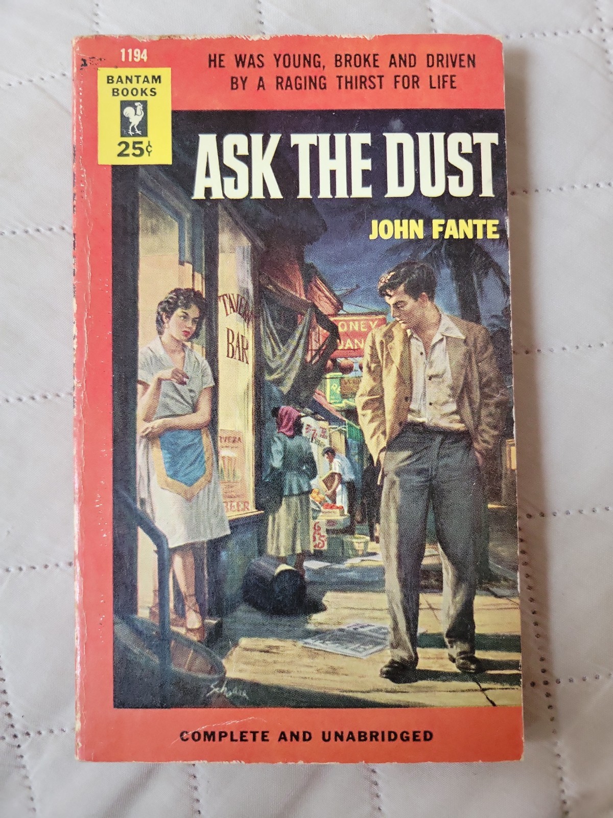 ASK THE DUST 1954 FIRST PRINTING Bantam Vintage Paperback John Fante Pulp ASK THE DUST 1954 FIRST PRINTING Bantam Vintage Paperback John Fante Pulp