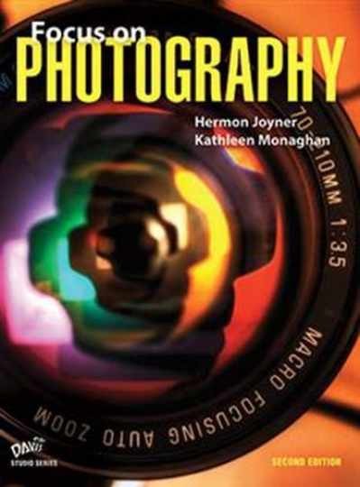 Focus on Photography Student - Hardcover, by Hermon Joyner; Kathleen - Very Good Focus on Photography Student - Hardcover, by Hermon Joyner; Kathleen - Very Good