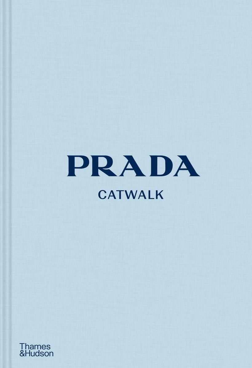 Prada Catwalk The Complete Collections /anglais by Susannah Frankel - GOOD