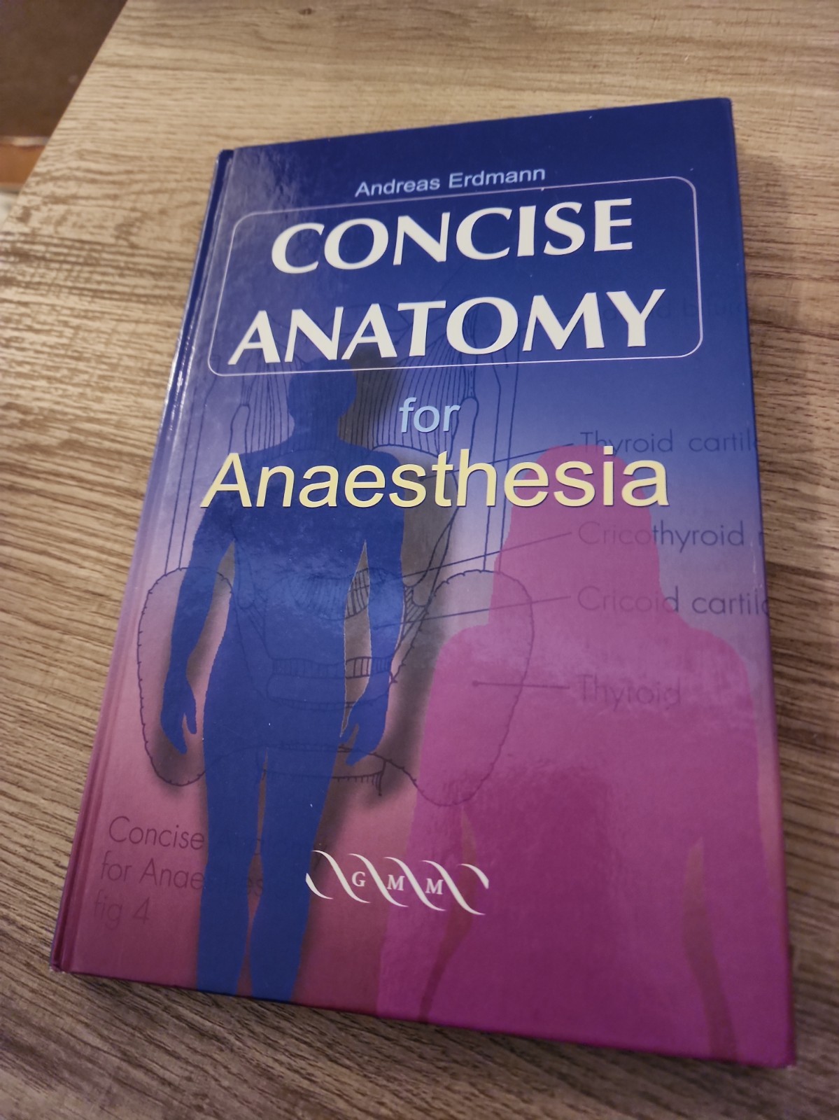Concise Anatomy for Anaesthesia by Erdmann, Andreas G. Hardback Book The Fast Concise Anatomy for Anaesthesia by Erdmann, Andreas G. Hardback Book The Fast
