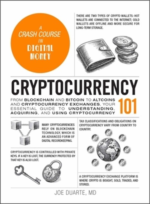 Cryptocurrency 101: From Blockchain and Bitcoin to Altcoins and Cryptocurrency E