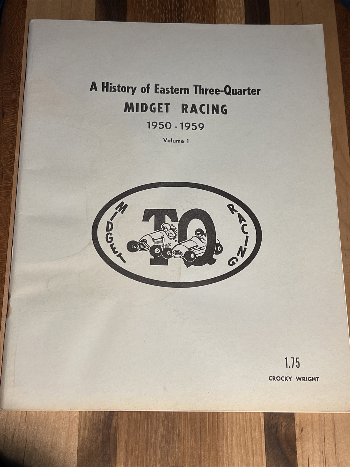 A History of Eastern Three-Quarter Midget Racing 1950-1959 Book A History of Eastern Three-Quarter Midget Racing 1950-1959 Book