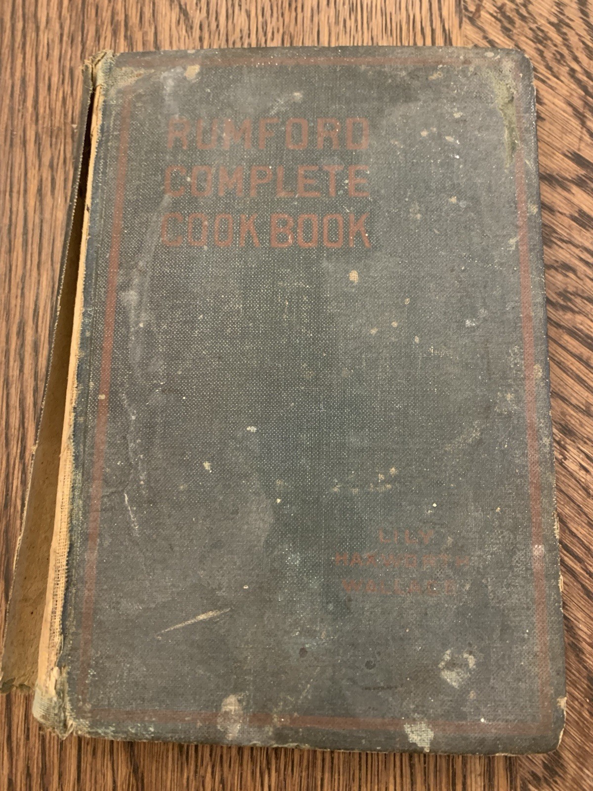 Antique 1908 RUMFORD COMPLETE COOKBOOK 1st Edition Lily Haxworth Wallace HC Book