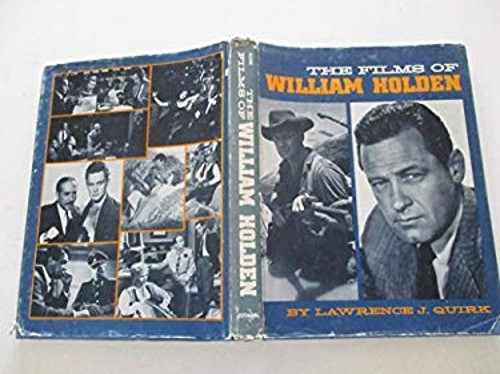 The Films of William Holden Hardcover Lawrence J. Quirk The Films of William Holden Hardcover Lawrence J. Quirk