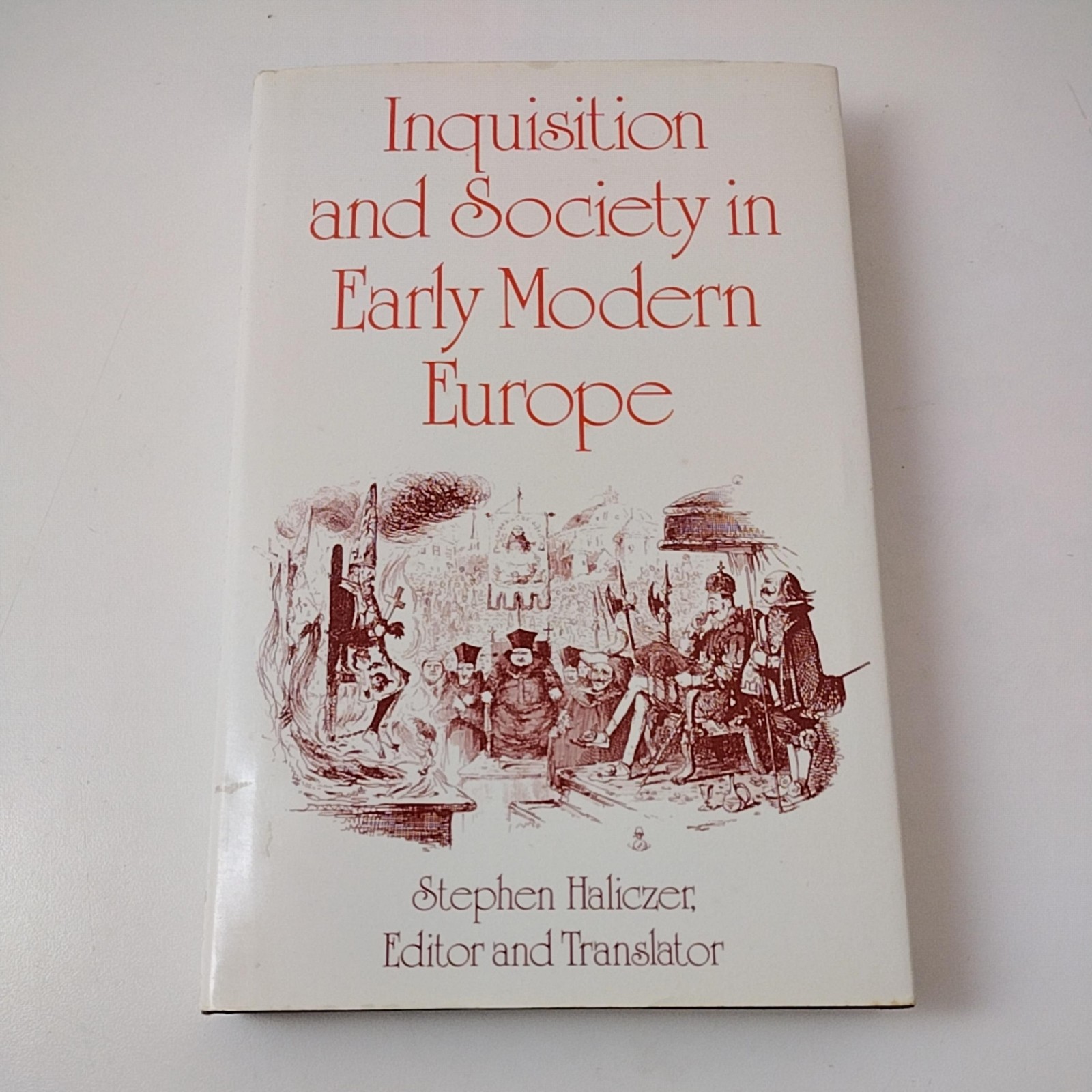 Vintage Inquisition and Society in Early Modern Europe Haliczer 1987 Hardcover