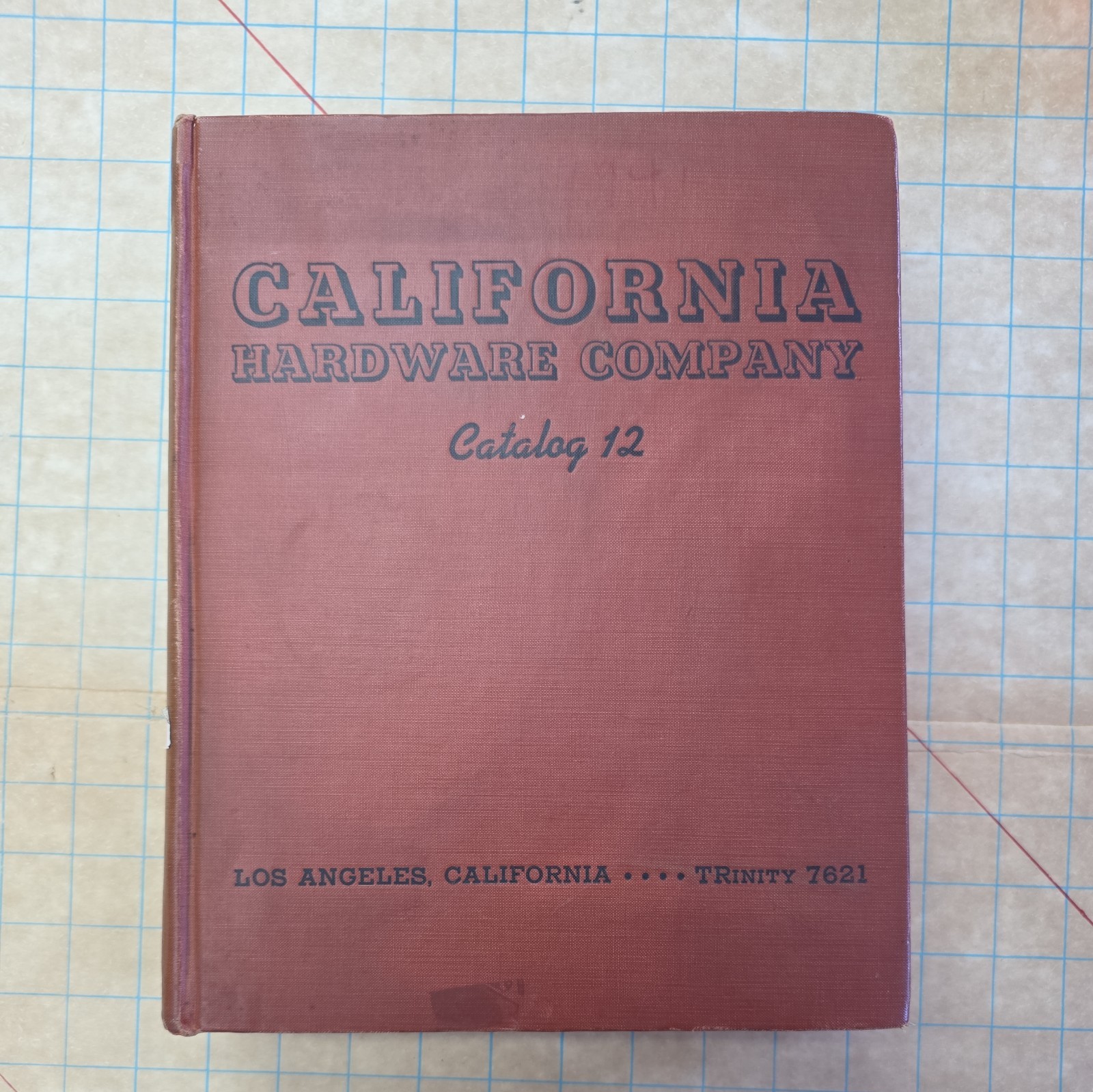 1941 California Hardware Wholesale Co Catalog #12 Vintage Hardcover Industrial 1941 California Hardware Wholesale Co Catalog #12 Vintage Hardcover Industrial
