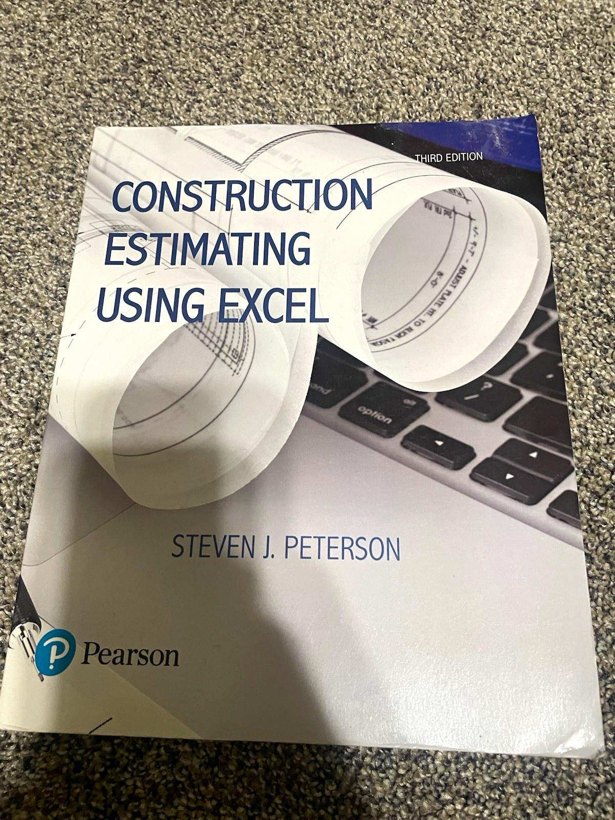 Construction Estimating Using Excel 3rd Ed PB Steven J. Peterson 2017 Construction Estimating Using Excel 3rd Ed PB Steven J. Peterson 2017