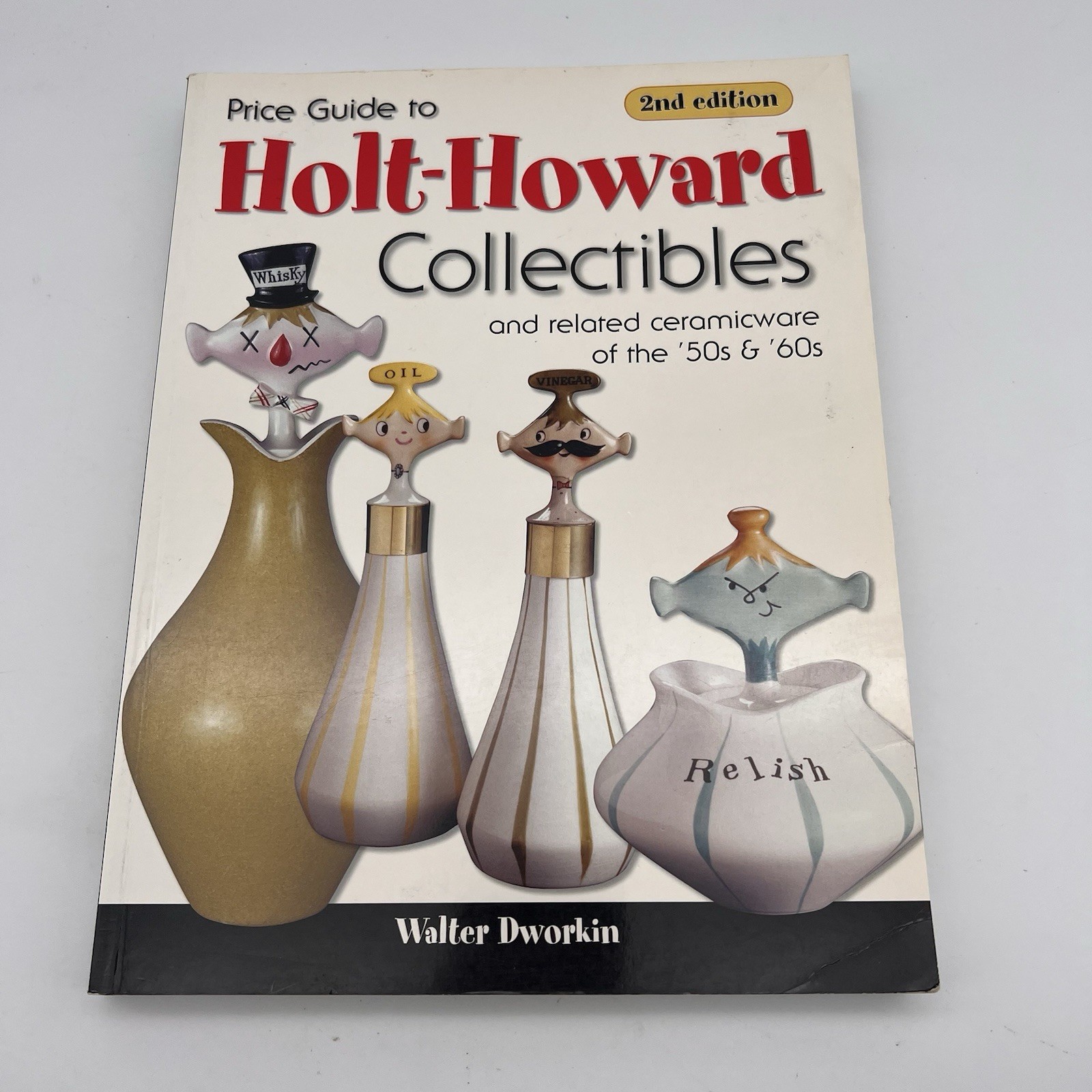 Price Guide Holt-Howard Collectibles & Related Ceramicware of the 50s & 60s 2nd Price Guide Holt-Howard Collectibles & Related Ceramicware of the 50s & 60s 2nd
