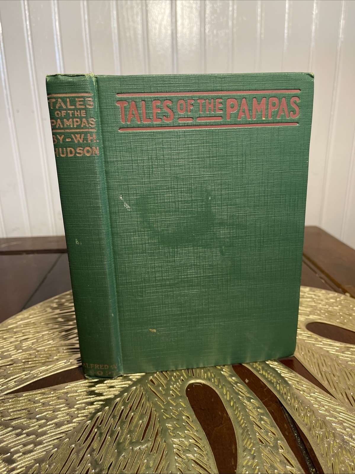 Antique 1916 Tales of the Pampas WH Hudson Knopf First American Edition Green HC
