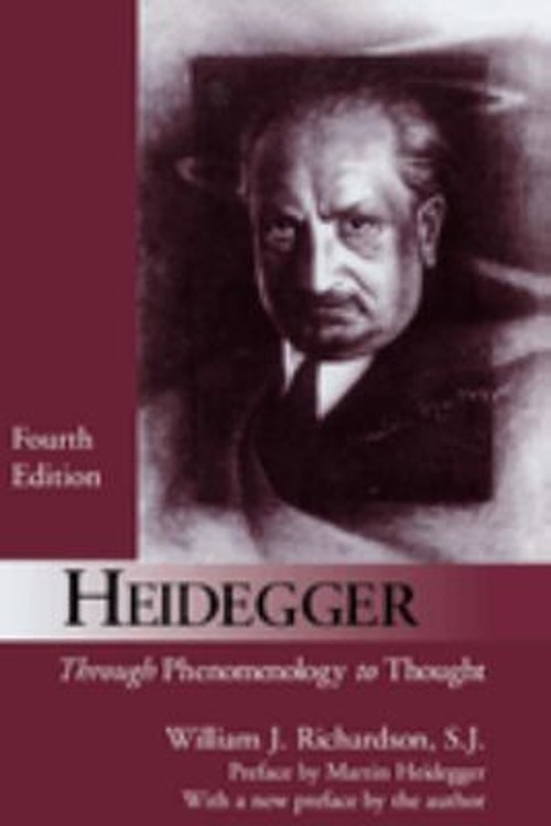 Heidegger : Through Phenomenology to Thought Paperback William J. Heidegger : Through Phenomenology to Thought Paperback William J.