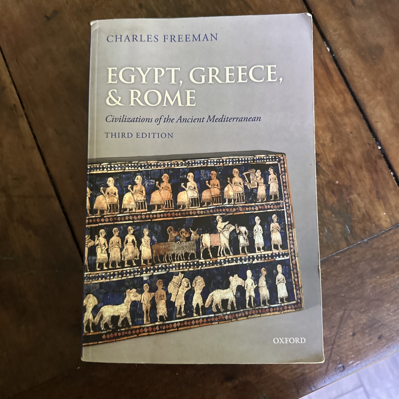 Egypt, Greece, and Rome: Civilizations of the Ancient Mediterranean by Freeman, Egypt, Greece, and Rome: Civilizations of the Ancient Mediterranean by Freeman,