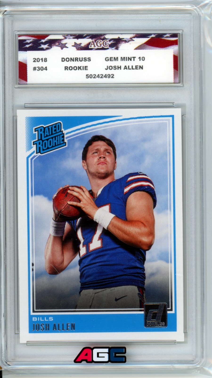 2018 Panini Donruss Josh Allen #304 Rated Rookie RC AGC 10 Gem Mint 2018 Panini Donruss Josh Allen #304 Rated Rookie RC AGC 10 Gem Mint