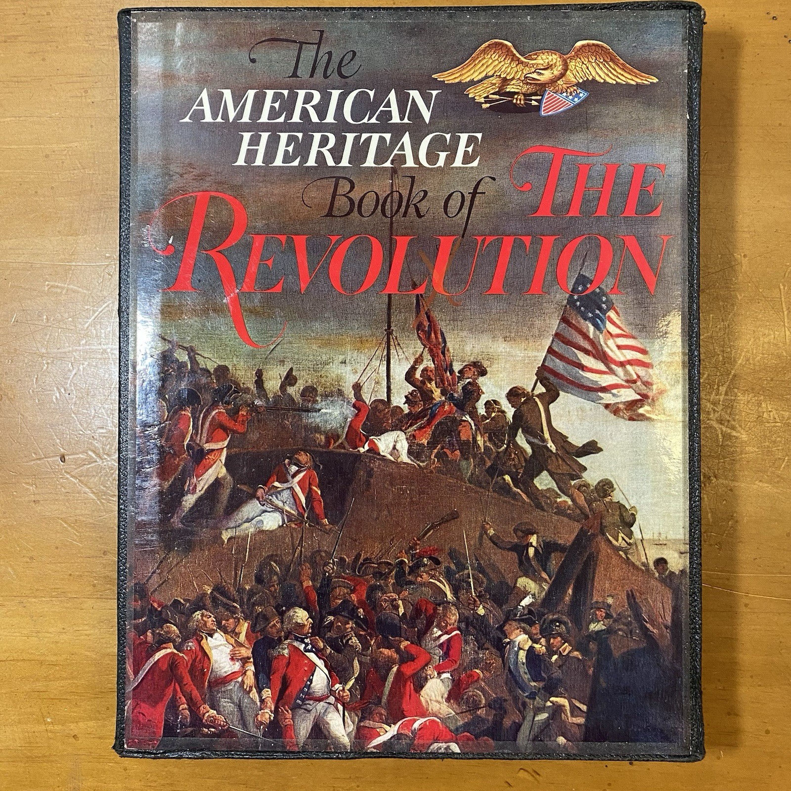 The American Heritage Book of The Revolution - 1958 - Revolutionary War History The American Heritage Book of The Revolution - 1958 - Revolutionary War History