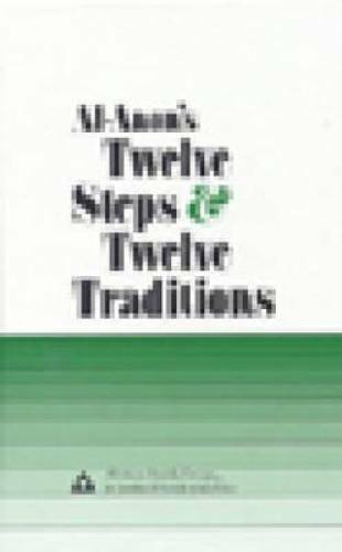 Al-Anon\'s Twelve Steps & Twelve Traditions - Hardcover By Al-Anon - GOOD