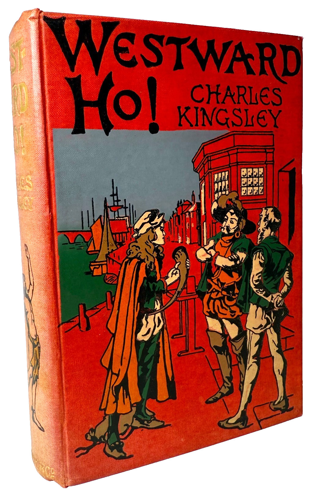 Westward Ho by Charles Kingsley, UK Ward, Lock & Co, Hardcover, Very Good